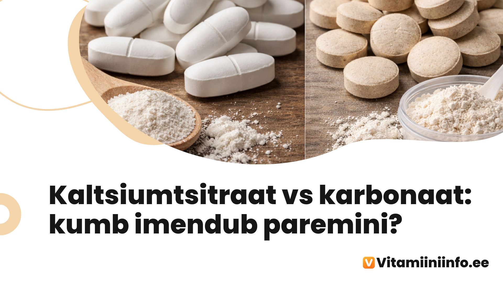Kaltsiumtsitraadi ja kaltsiumkarbonaadi tabletid kõrvuti