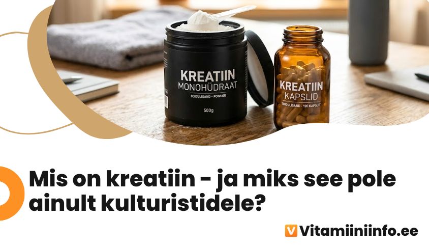 Kreatiini pulber ja kapslid laual – kreatiin monohüdraat toidulisandina