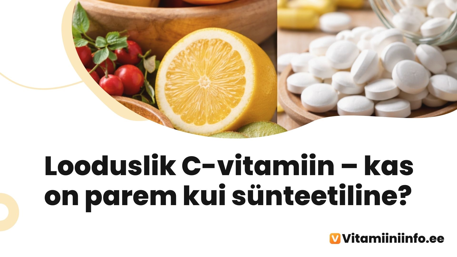 C-vitamiini rikkad toidud – tsitrusviljad, paprika ja marjad