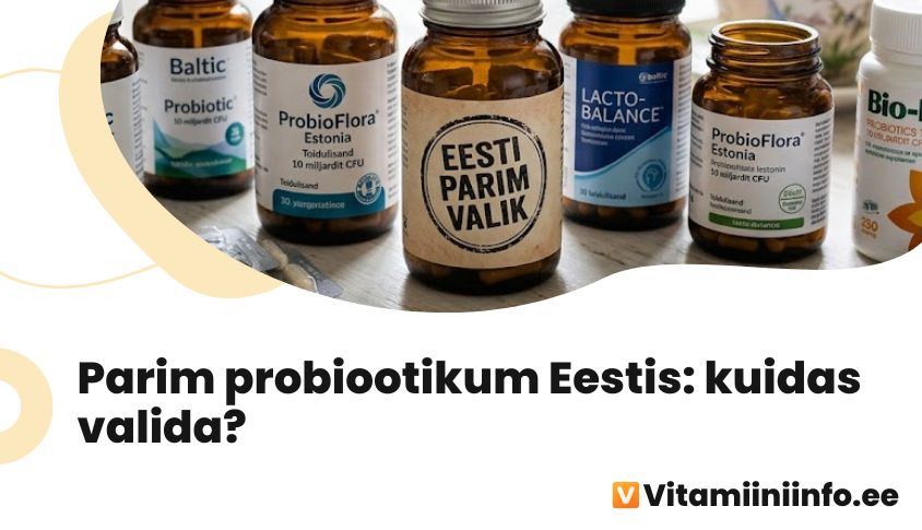 Probiootikumide kapslid laual – parim probiootikum Eestis võrdlus